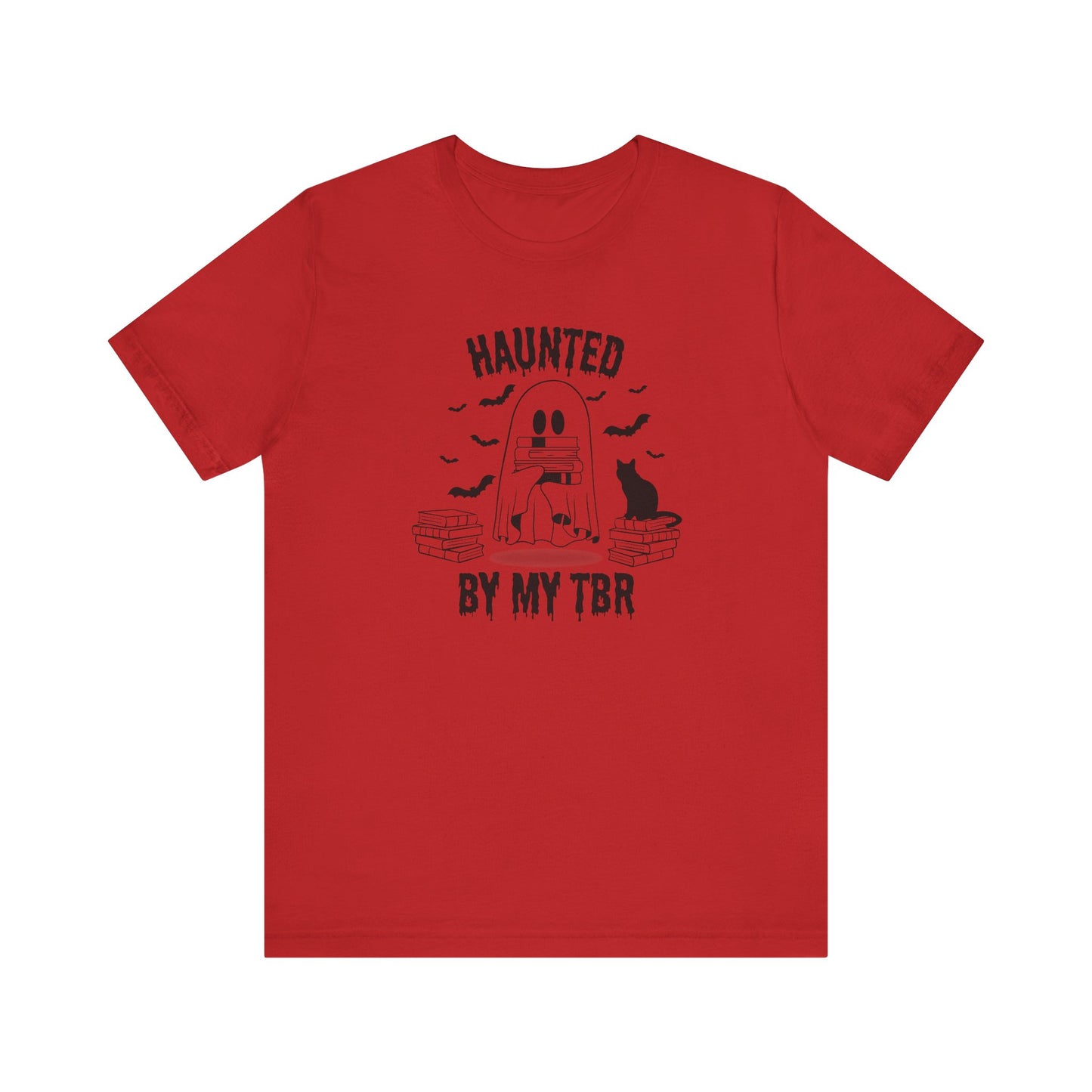 Haunted by my TBR Tee