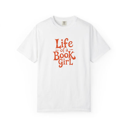 Life of a Book Girl Tee