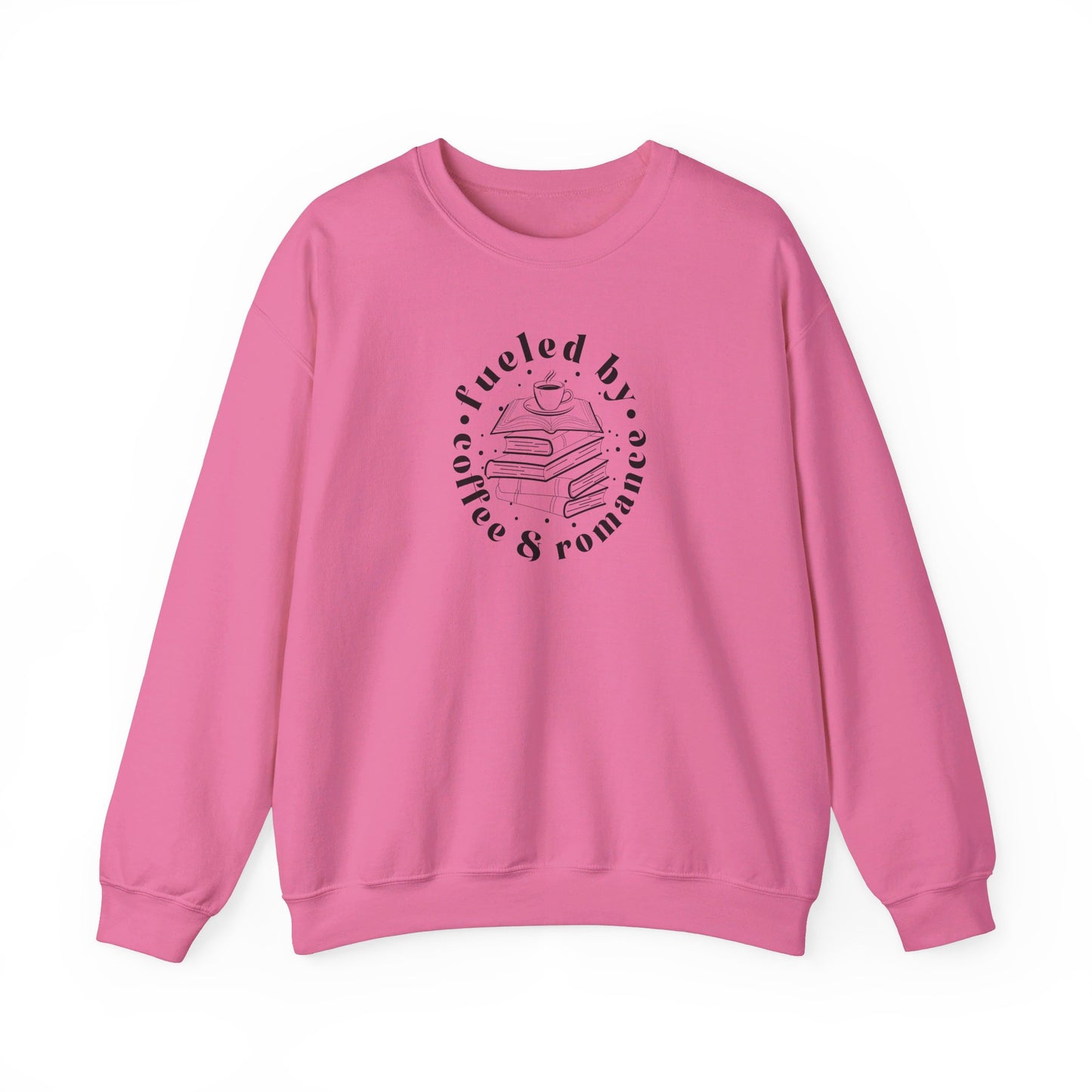 Fueled by Coffee & Romance Sweatshirt