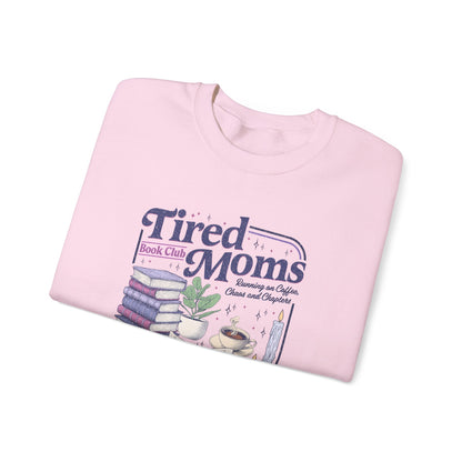 Tired Moms Book Club Sweatshirt