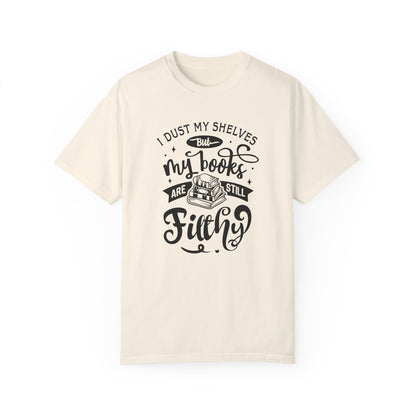 I Dust My Shelves Tee