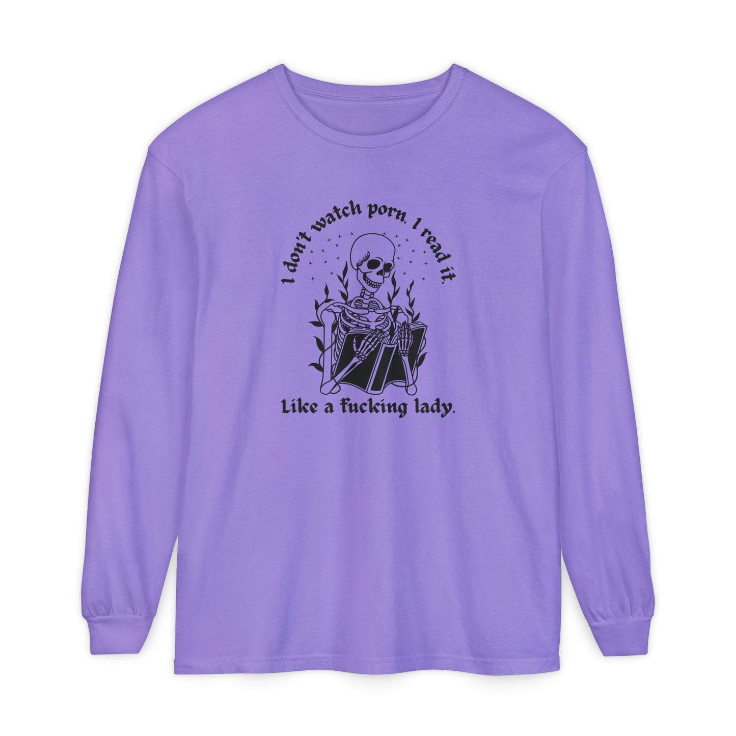 I Don't Watch Porn Long Sleeve Tee