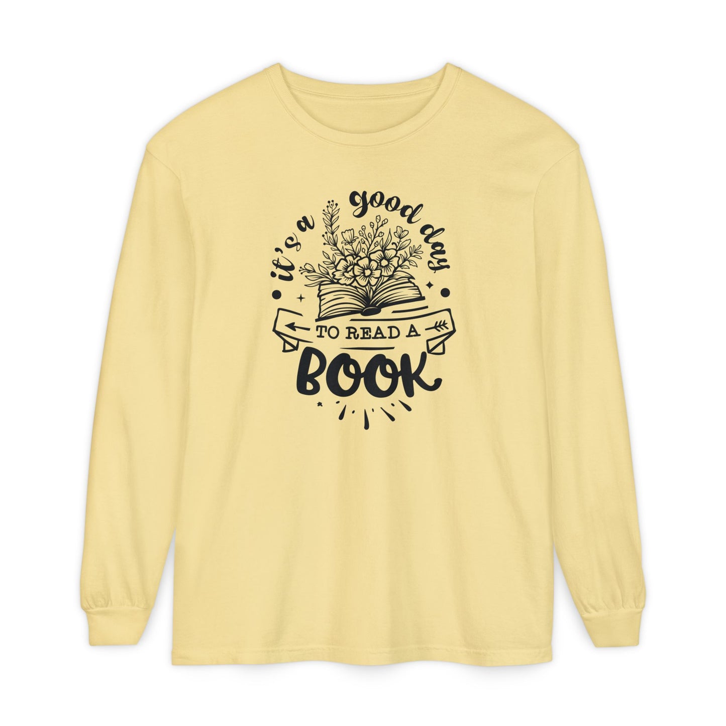 Good Day to Read a Book Long Sleeve Tee