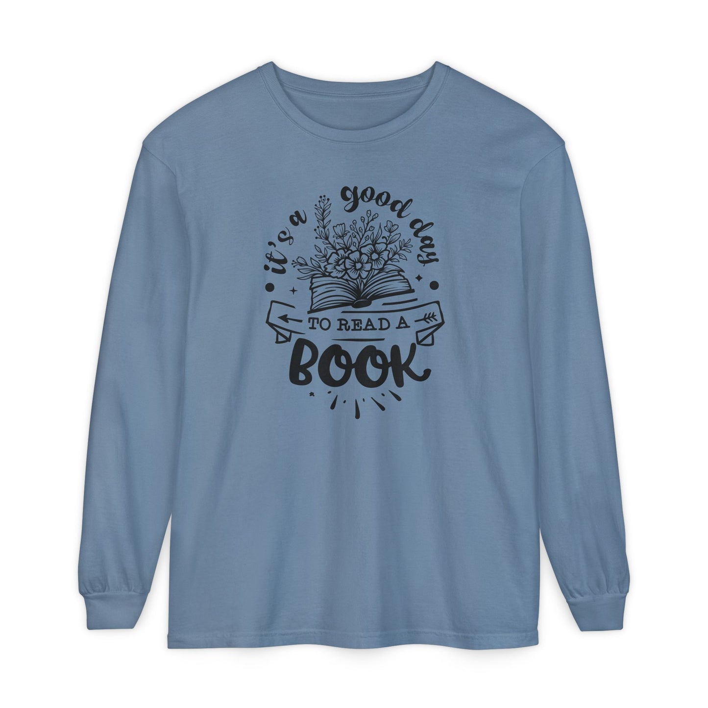 Good Day to Read a Book Long Sleeve Tee