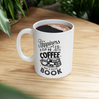 Happiness is a Cup of Coffee Mug