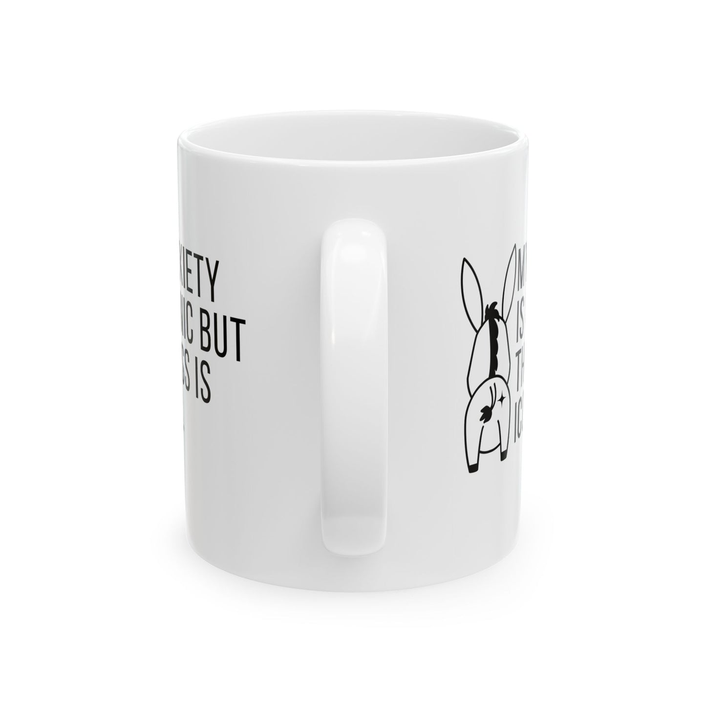 My Anxiety is Chronic Mug