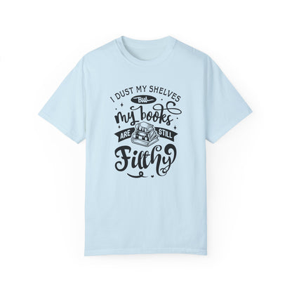 I Dust My Shelves Tee