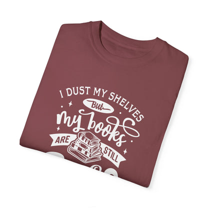 I Dust My Shelves Tee