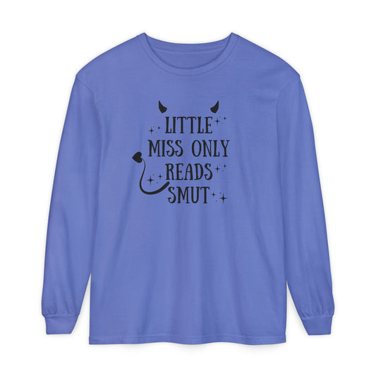 Little Miss Only Reads Smut Long Sleeve Tee