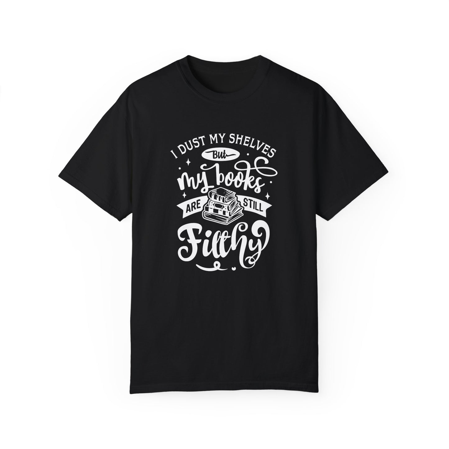 I Dust My Shelves Tee