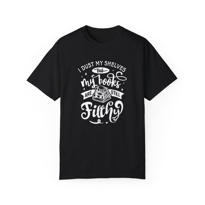 I Dust My Shelves Tee