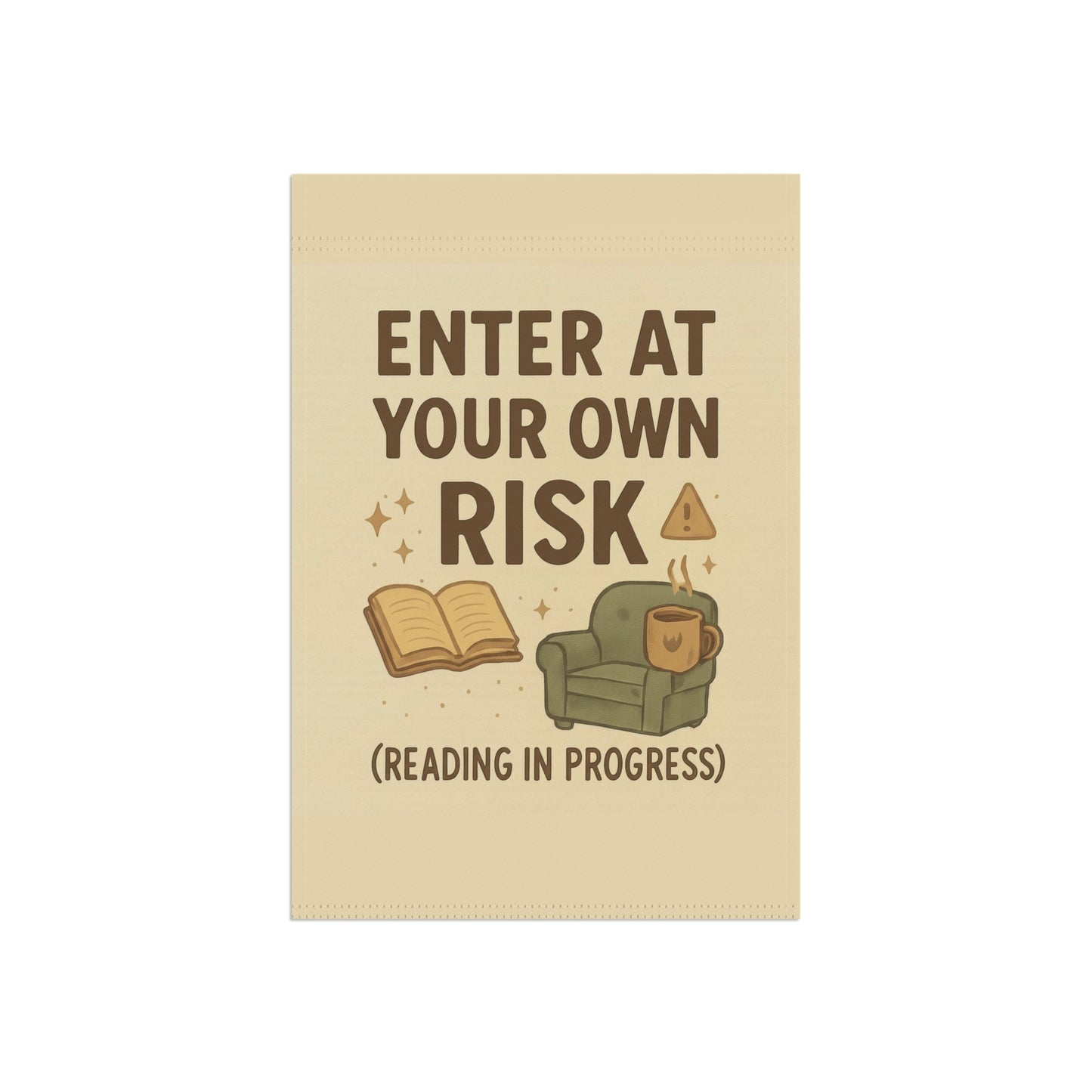Enter At Your Own Risk Flag