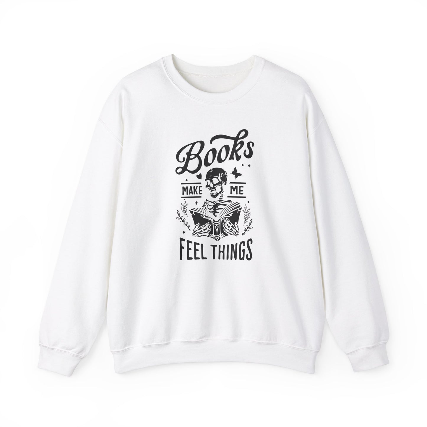 Books Make Me Feel Things Sweatshirt