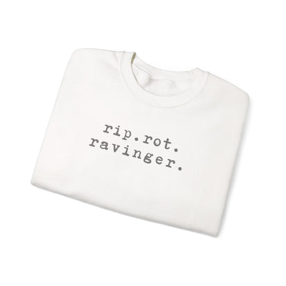 Rip. Rot. Ravinger. Sweatshirt