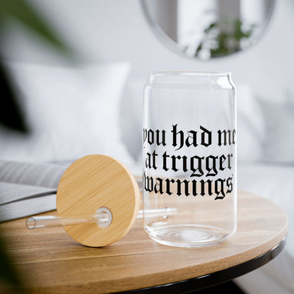 Trigger Warnings Sipper Glass