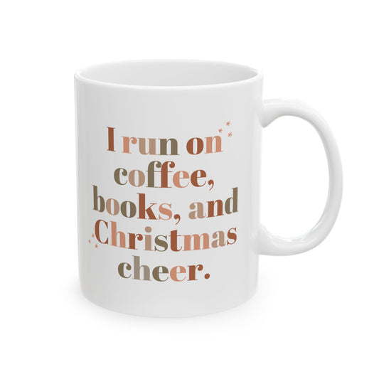 I Run On Coffee Mug