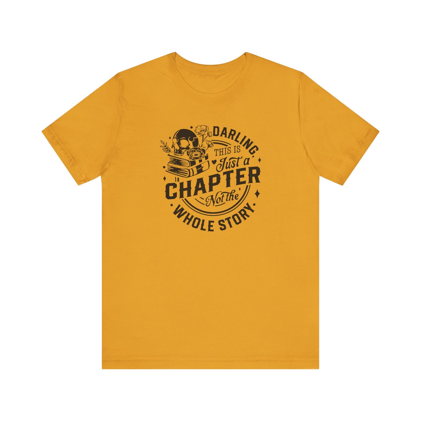 Darling, this is just a chapter Tee