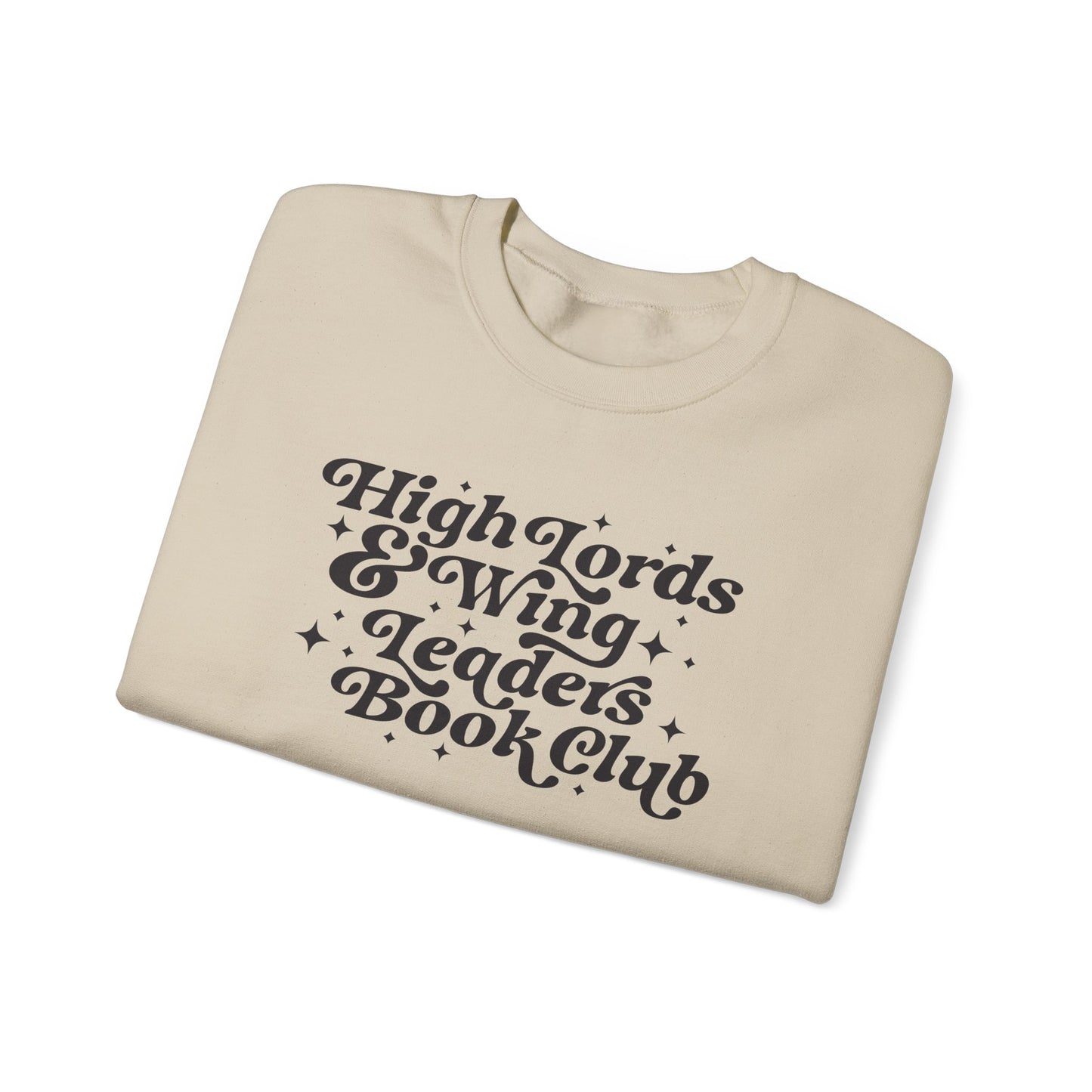 High Lords & Wing Leaders Sweatshirt