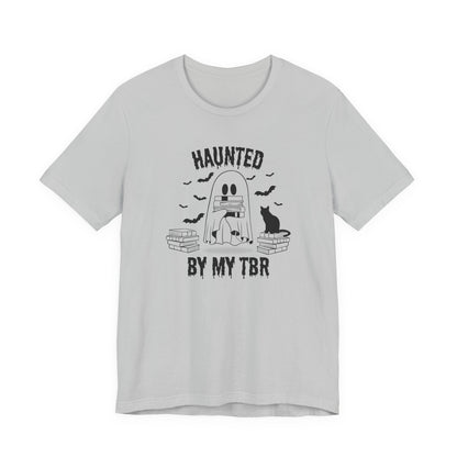 Haunted by my TBR Tee