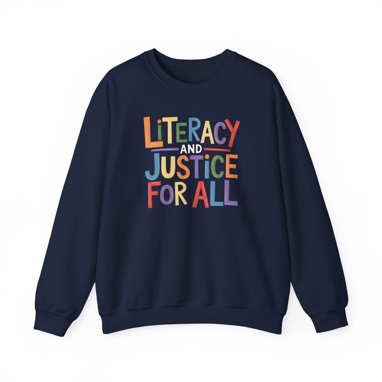 Literacy and Justice Sweatshirt