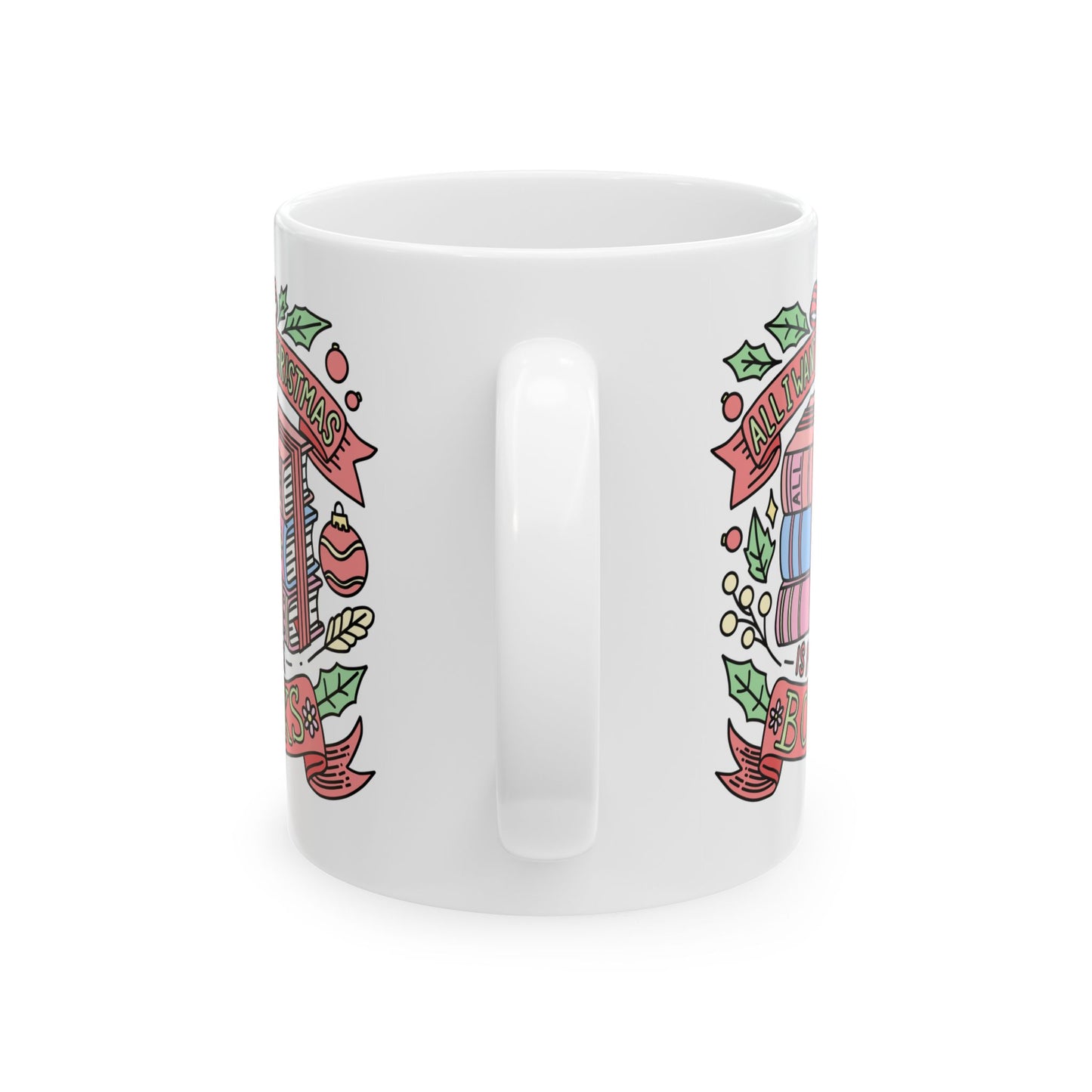 All I want for Christmas Mug