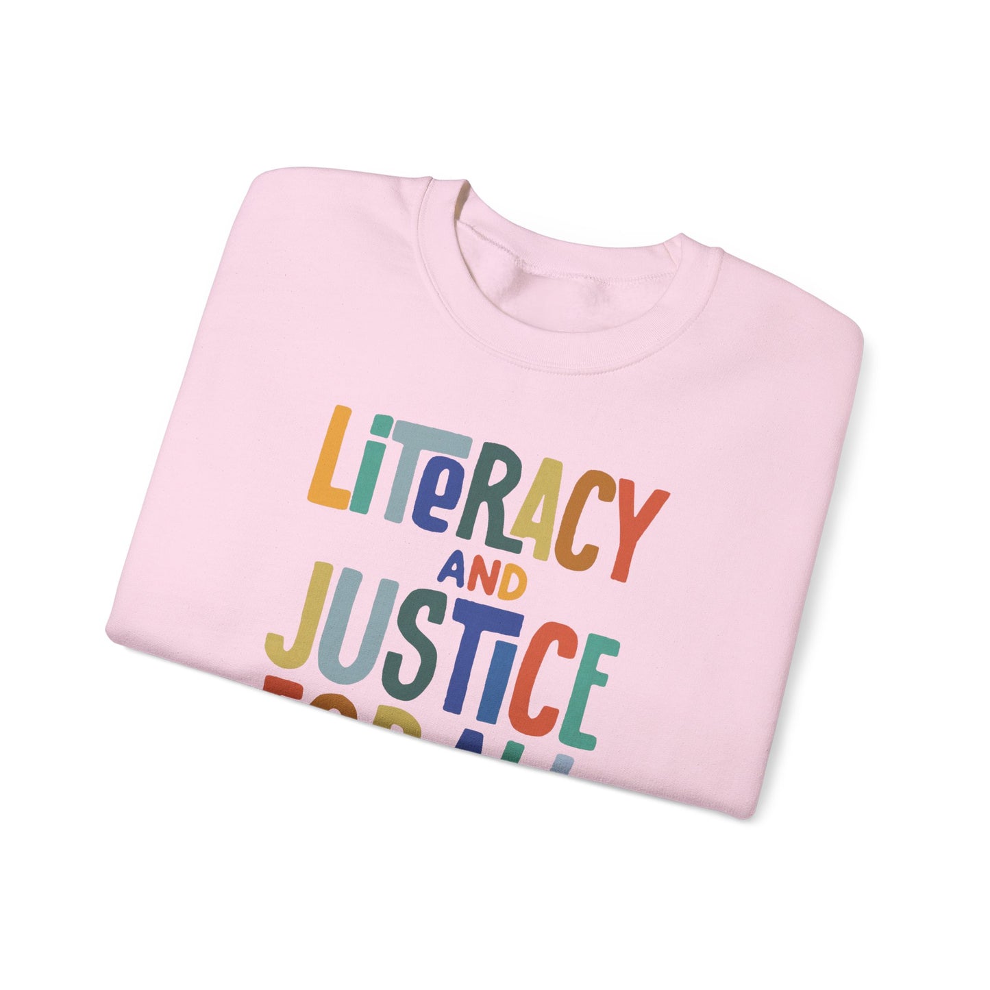 Literacy and Justice Sweatshirt