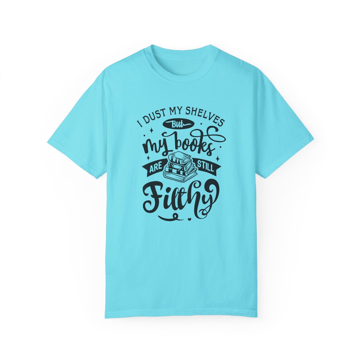 I Dust My Shelves Tee