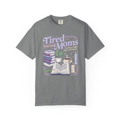 Tired Moms Book Club Tee