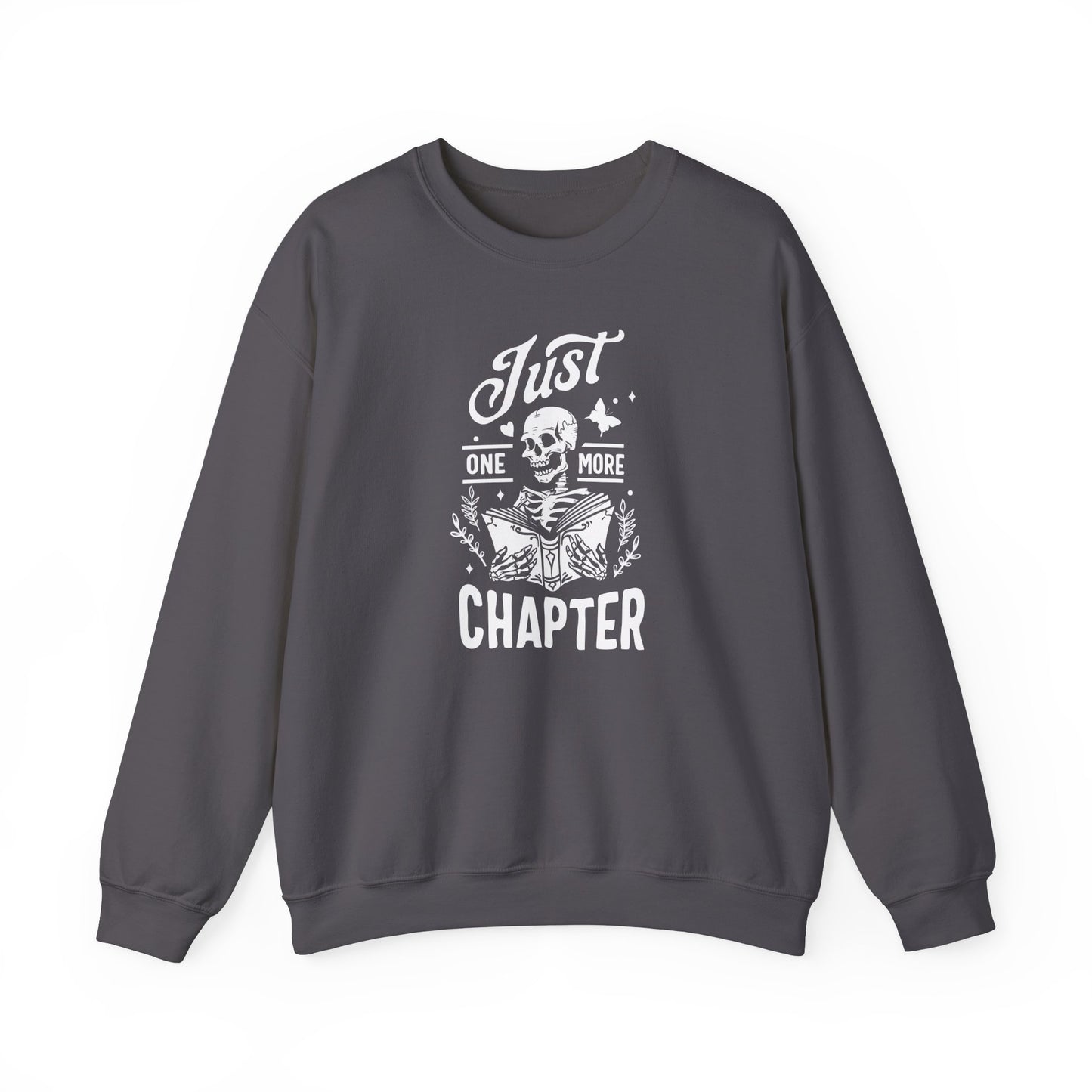 Just One More Chapter Sweatshirt