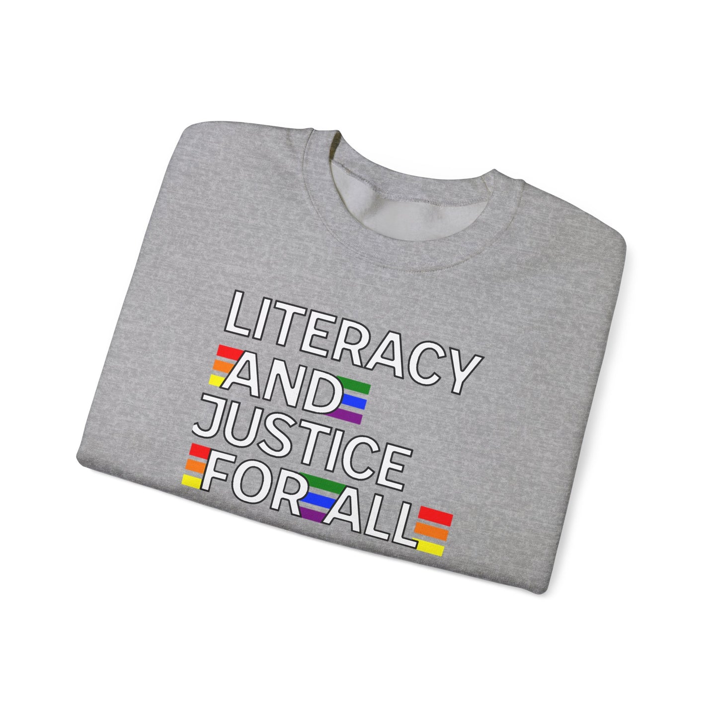 Literacy and Justice Sweatshirt