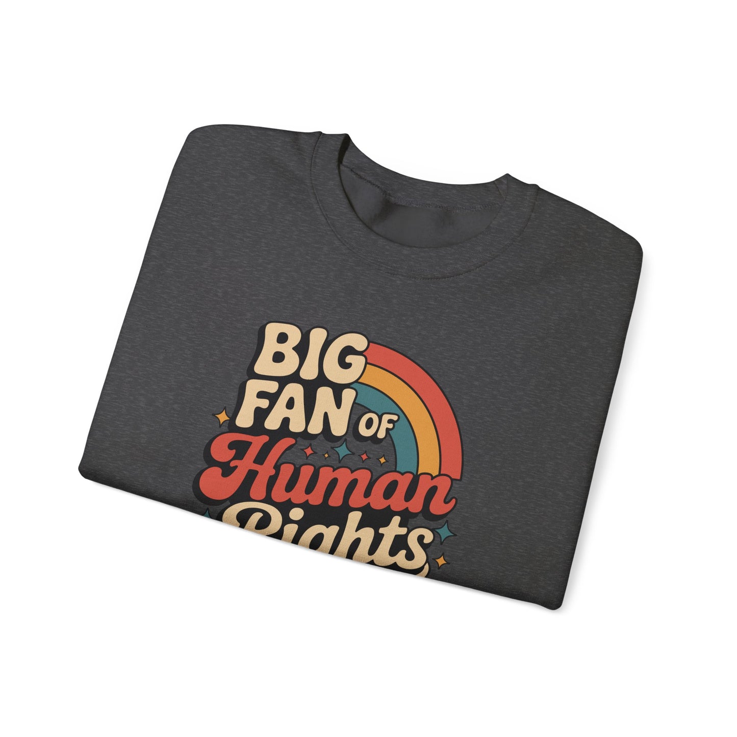 Human Rights Sweatshirt
