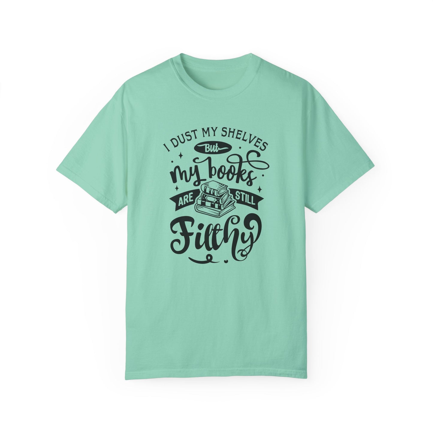 I Dust My Shelves Tee