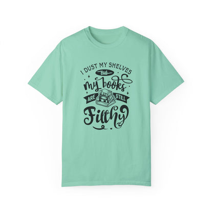 I Dust My Shelves Tee