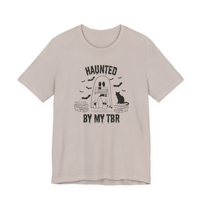Haunted by my TBR Tee