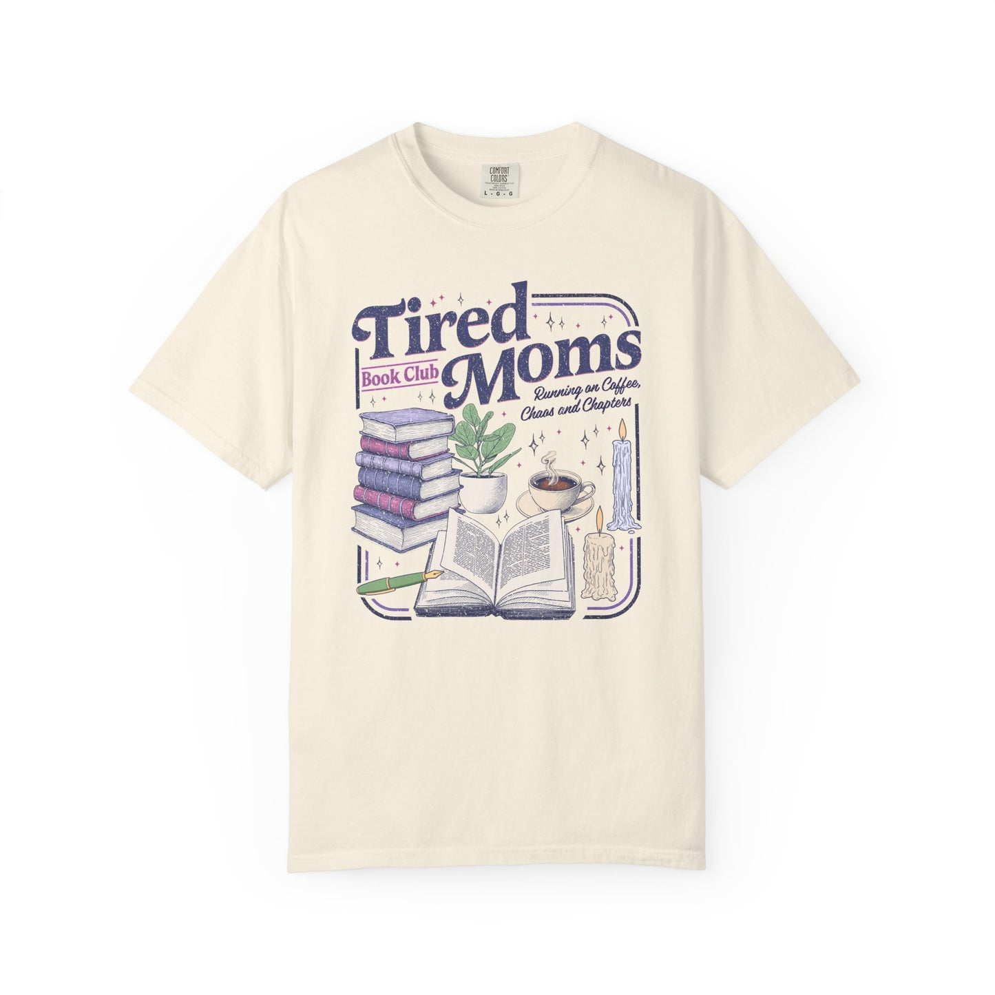 Tired Moms Book Club Tee
