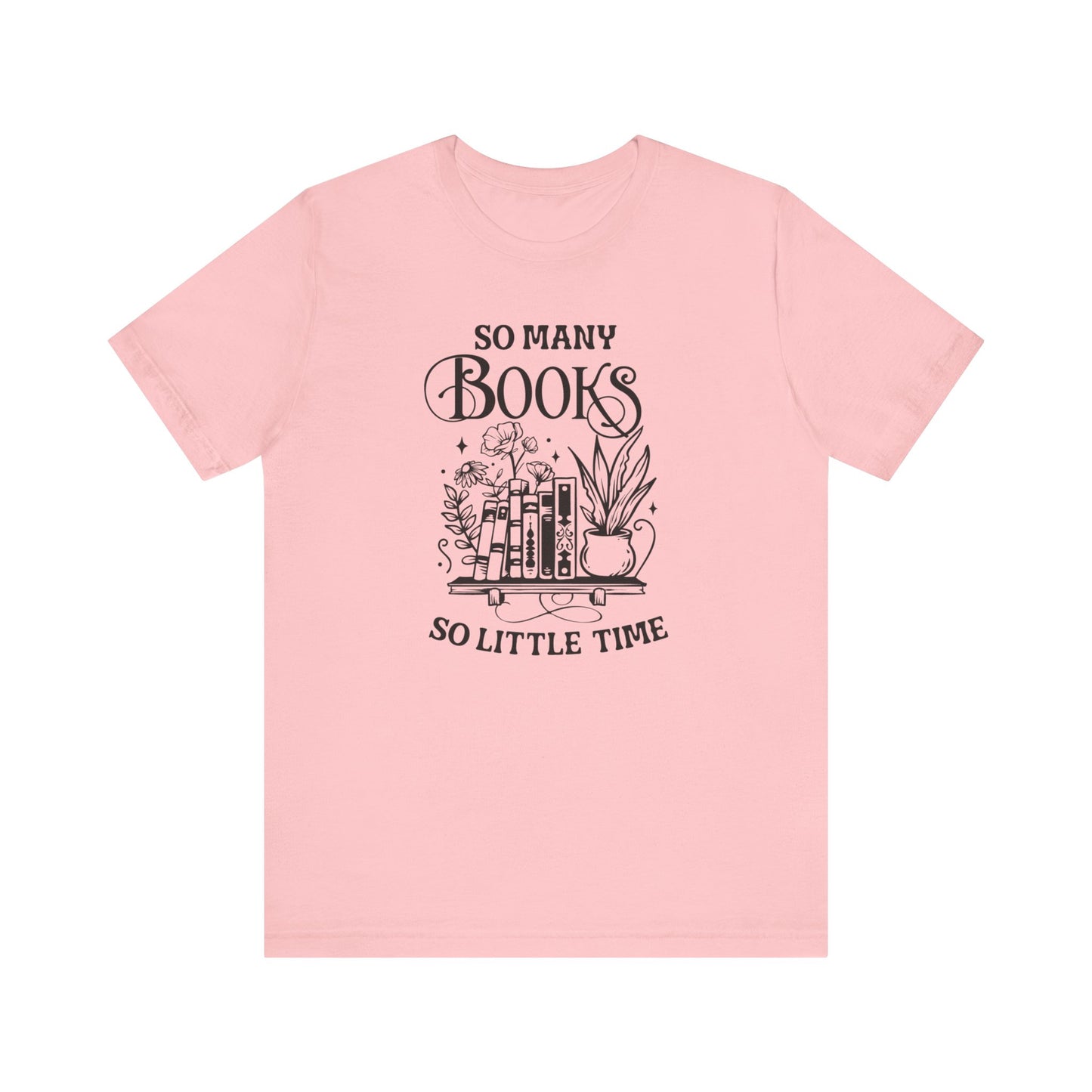 So Many Books Tee