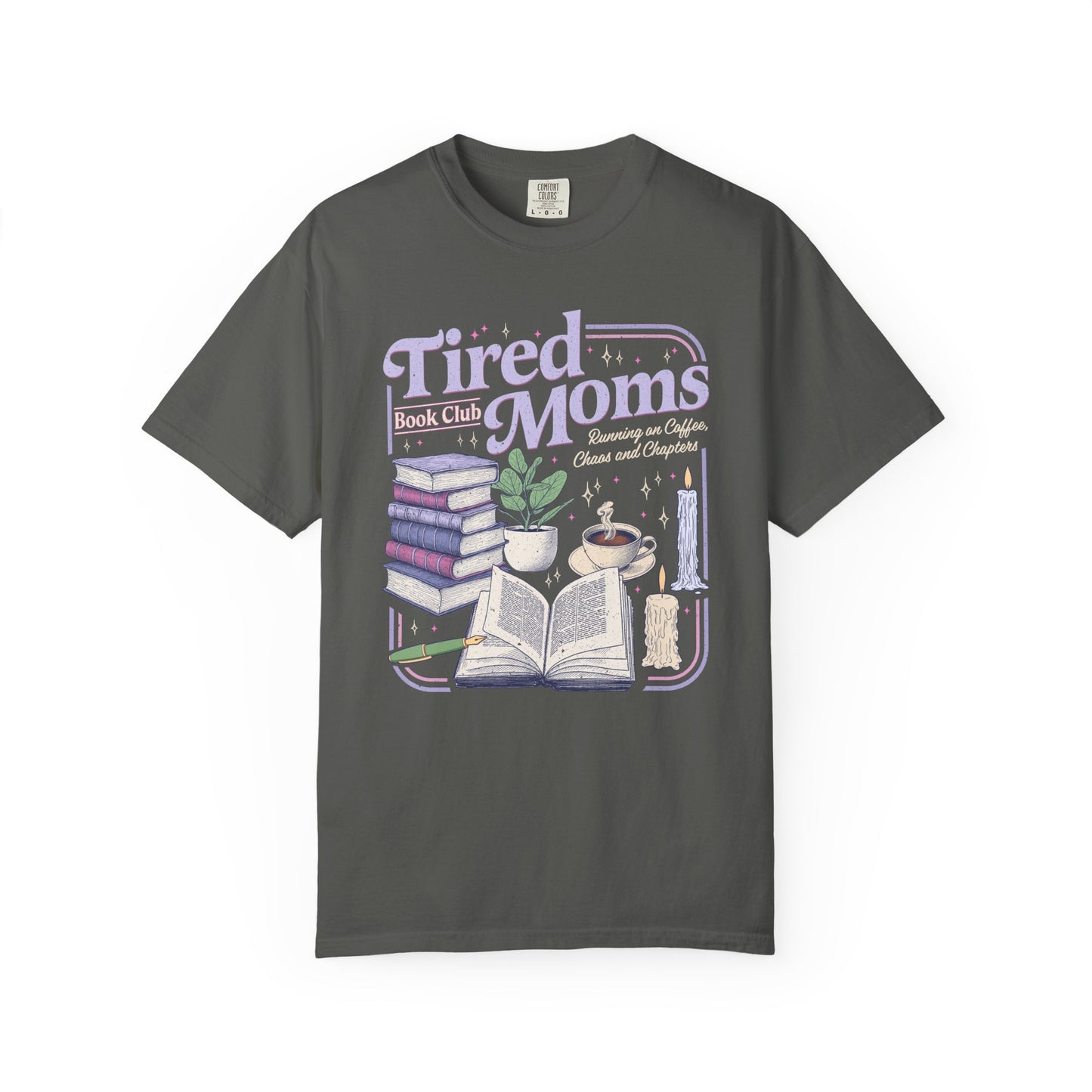 Tired Moms Book Club Tee