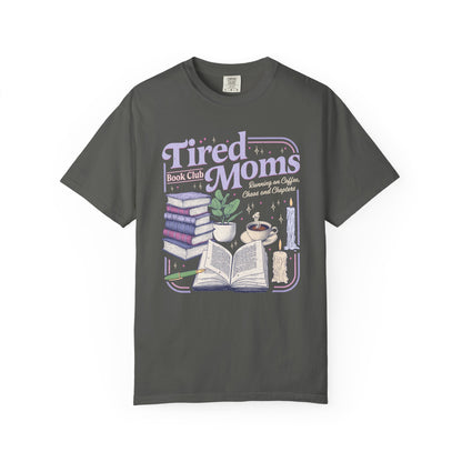 Tired Moms Book Club Tee