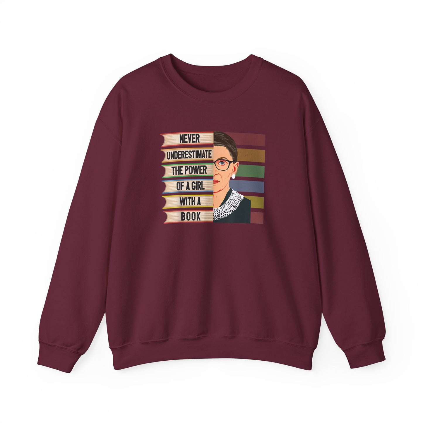 Never Underestimate the Power of a Girl with a Book Sweatshirt