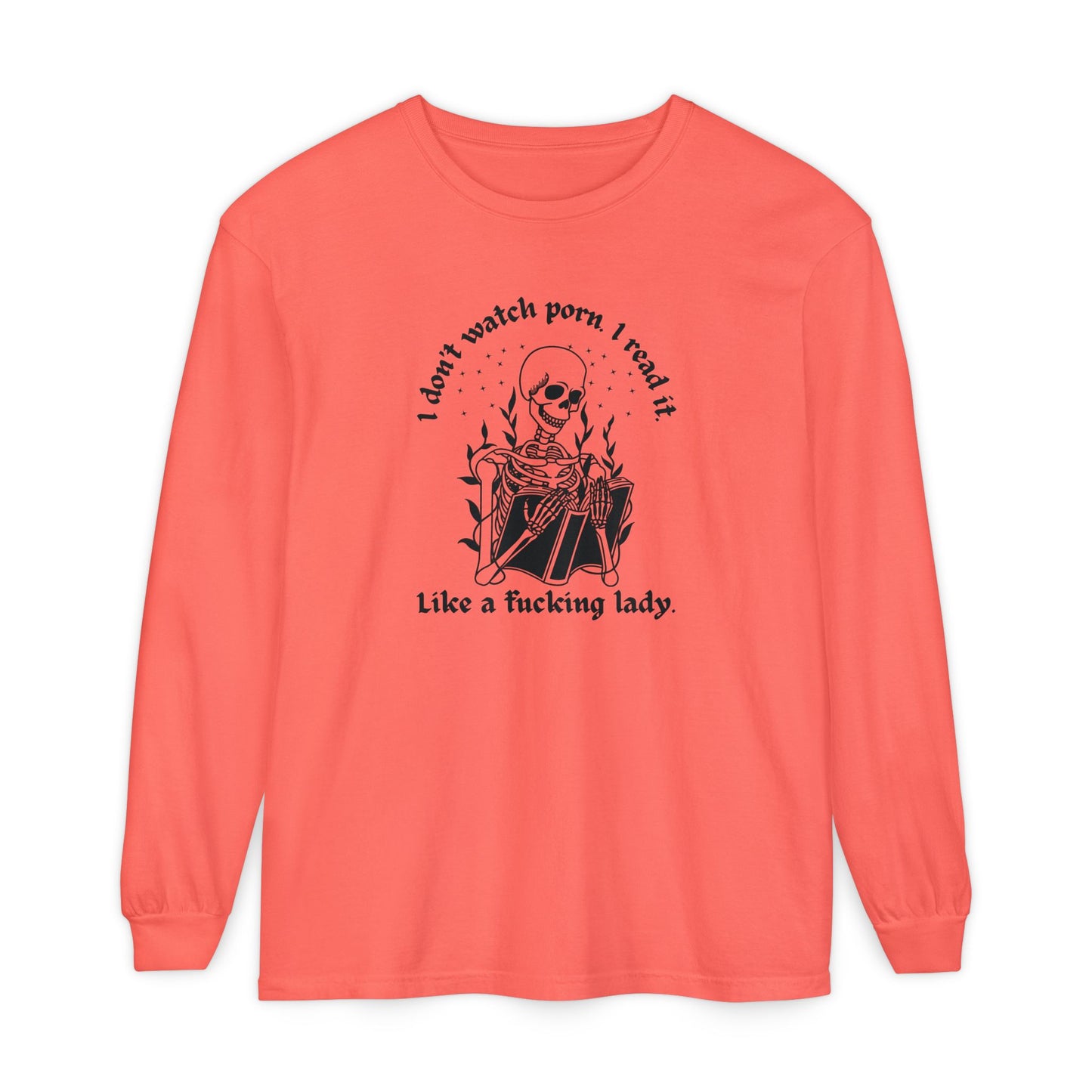 I Don't Watch Porn Long Sleeve Tee