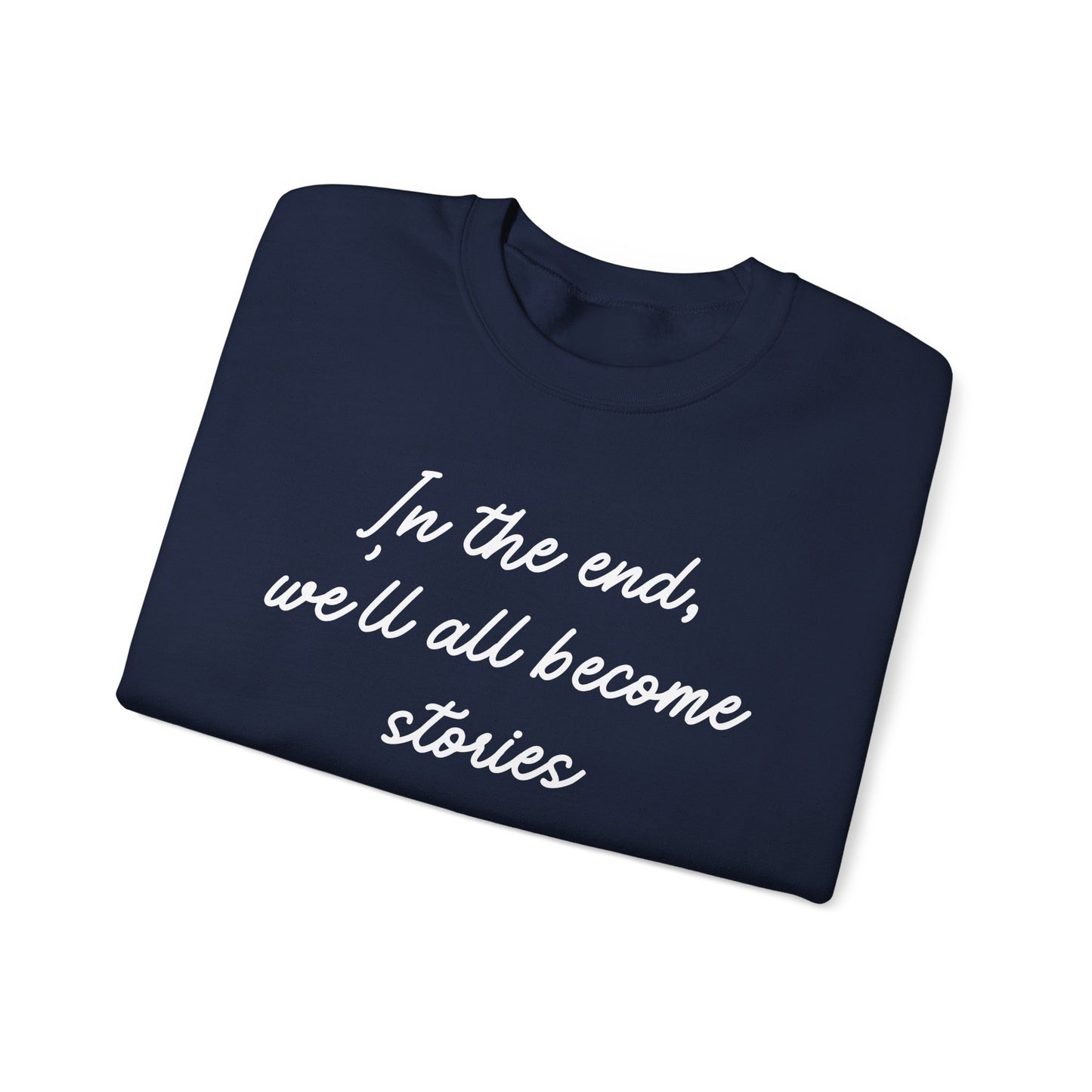 In the End Sweatshirt