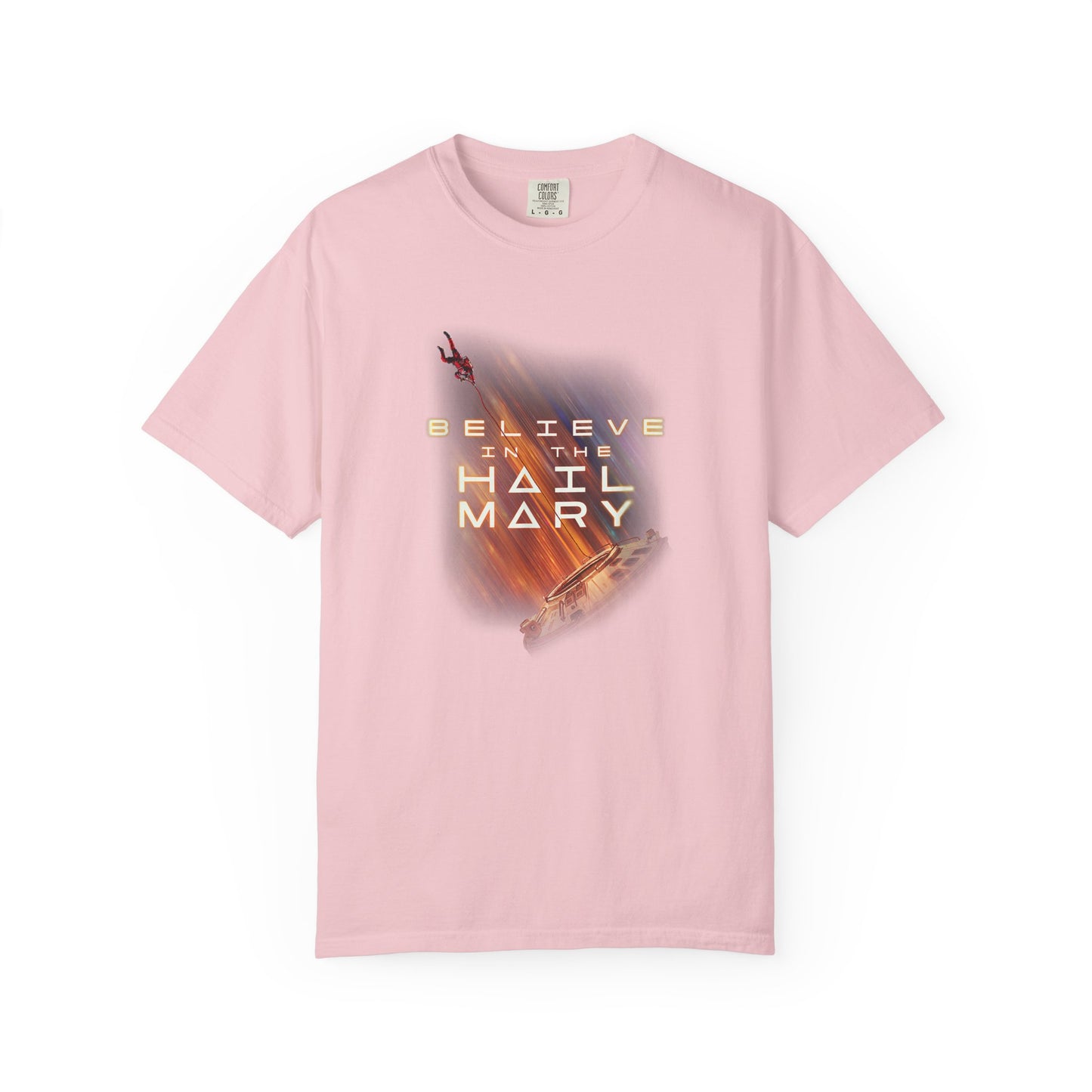 Believe in the Hail Mary Tee