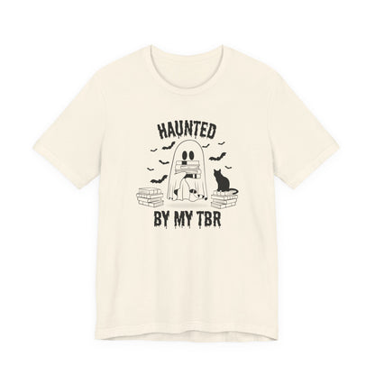 Haunted by my TBR Tee