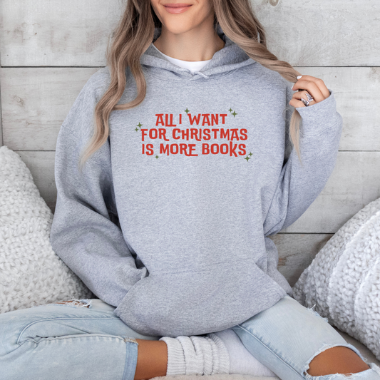 All I Want for Christmas Hoodie