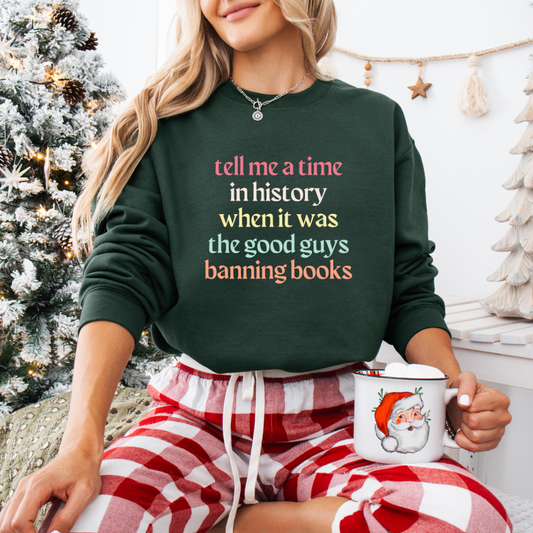 Good Guys Don't Ban Books Sweatshirt