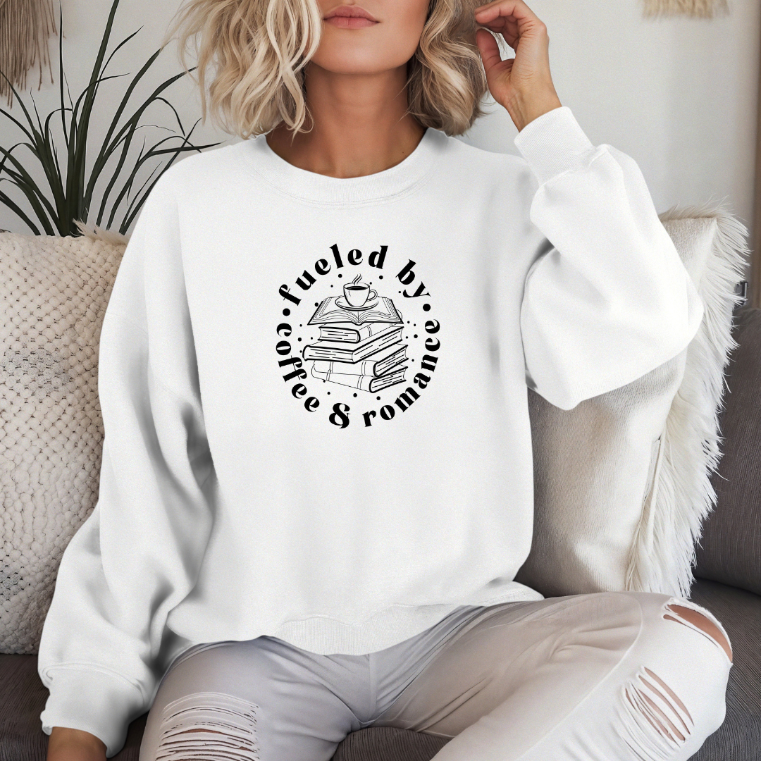 Fueled by Coffee & Romance Sweatshirt