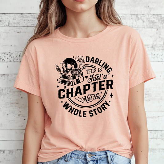 Darling, this is just a chapter Tee