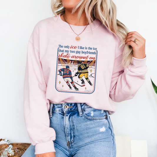 The Only Ice I Like Sweatshirt