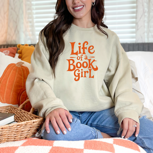 Life of a Book Girl Sweatshirt