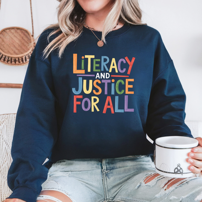 Literacy and Justice Sweatshirt